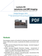 Basic Neuroanatomy and MR Imaging: Frithjof Kruggel, M.D