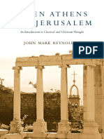 2009 John Mark Reynolds - When Athens Met Jerusalem - An Introduction To Classical and Christian Thought - Rebwl