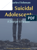 The Suicidal Adolescent A Stranger in Paradox