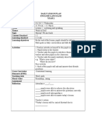 Daily Lesson Plan English Language Year 2 Date / Day Time / Class Focus Theme Topic Content Standard Learning Standard Learning Objectives