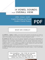 English Vowel Sounds: An Overall View: Ufpb - Cchla - Dlem English Phonology and Phonetics I Student: Priscilla Thuany