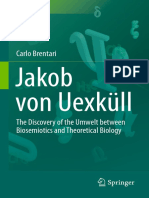 Carlo Brentari (Auth.) - Jakob Von Uexküll - The Discovery of The Umwelt Between Biosemiotics and Theoretical Biology-Springer Netherlands (2015)