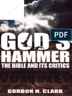 CLARK, Gordon. God's Hammer. The Bible and Its Critics