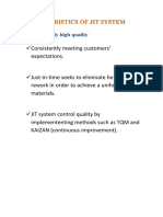 Characteristics of Jit System