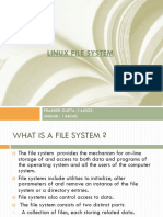 Linux File System: PRAKHER GUPTA (144032) SHISHIR (144045)