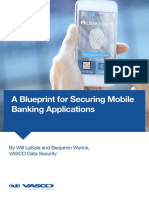 A Blueprint For Securing Mobile Banking Applications: by Will Lasala and Benjamin Wyrick, Vasco Data Security