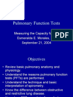 Pulmonary Function Tests: Measuring The Capacity For Life Esmeralda E. Morales, MD September 21, 2004