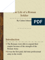 The Life of A Roman Soldier: by Calum Johnson