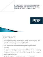 A Three Layer Privacy Preserving Cloud Storage Scheme Based On Computational Intelligence in Fog Computing