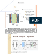 Ultra Capacitor: Ultracapacitor or Super Capacitor Is A High-Capacity Capacitor With Capacitance