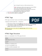 HTML Tags: Markup: Markup Language Is Designed To Process, Define and Present Text