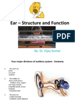 Ear - Structure and Function: By: Dr. Vijay Kumar