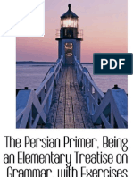 The Persian Primer, Being An Elementary Treatise On Grammar, With Exercises - 0559234570