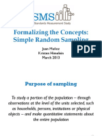 Formalizing The Concepts: Simple Random Sampling: Juan Muñoz Kristen Himelein March 2013