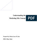 Understanding The Marketing Mix Concept - 4P: Prepared By: Divine Grace M. Jasa BSBA Mktg. Major