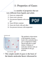 Chapter 11: Properties of Gases: - Gases Have A Number of Properties That Are Very Different From Liquids and Solids