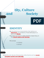 Identity, Culture and Society