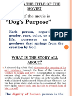 The Title of The Movie Is: "Dog's Purpose"