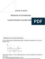 Lecture 3 and 4 Relativity of Simultaneity Lorentz-Einstein Transformations