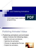 3.02 Publishing Animations: 3.02 Explain Basic Motion Graphic Programming