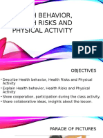 Health Behavior, Health Risks and Physical Activity