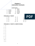 Construction Contracts: 1. False 6. True 2. False 7. True 3. False 8. False 4. True 9. False 5. True 10. TRUE