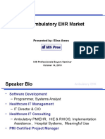 The Ambulatory EHR Market: Presented By: Elise Ames