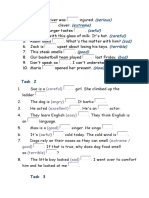 Task 1: (Serious) (Extreme) (Awful) (Careful) (Sad) (Terrible) (Good) (Bad) (Fast) (Slow)