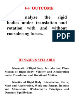 Co-4 Outcome: Analyze The Rigid Bodies Under Translation and Rotation With and Without Considering Forces