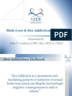 Male Love & Sex Addiction Explored: Presented By: John V. Leadem, LCSW, MA, CSAT-S, CMAT