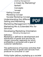 What Do We Mean by Marketing? What Is A Market? Marketing Concepts