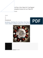 Bad Stator Fix - Don't Buy A New Stator For Your Engine! Create A Battery-Op Ignition System For Less Than $50