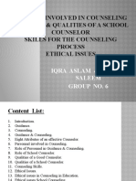 Personnel Involved in Counseling The Role & Qualities of A School Counselor Skills For The Counseling Process Ethical Issues