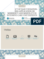 The Effect of Daily Sedation-Weaning Application On Morbidity and Mortility in Intensive Care Unit Patients