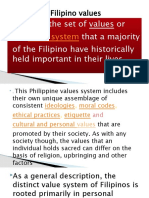 Refers To The Set of Values or The That A Majority of The Filipino Have Historically Held Important in Their Lives