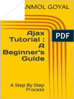 Ajax Tutorial - A Beginner's Guide - A Step by Step Process