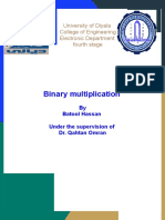 Binary Multiplication: University of Diyala College of Engineering Electronic Department Fourth Stage