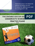 Grassroots Workbook & Practice Plans: The Ontario Soccer Association