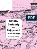 Safety, Certainty, and Enjoyment