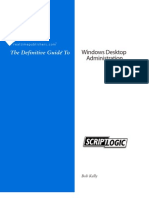 Windows Desktop Administration: The Definitive Guide To