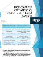 Students of The Early Generations vs. Students of The 21St Century