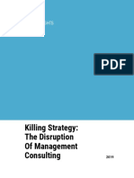 Killing Strategy: The Disruption of Management Consulting