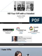 Kill Your Ivr With A Voicebot: Cluecon 2019