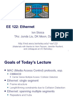 Ee 122: Ethernet: Ion Stoica Tas: Junda Liu, DK Moon, David Zats