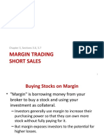 Margin Trading Short Sales: Chapter 3, Sections 3.6, 3.7