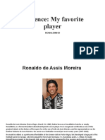 Evidence: My Favorite Player: Ronaldinho