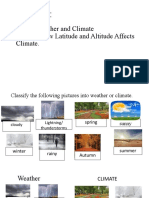 Objectives:: 1.define Weather and Climate 2.explain How Latitude and Altitude Affects Climate