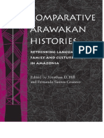 Comparative Arawakan Histories Rethinking Language Family and Culture Area in Amazonia