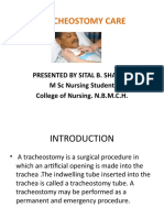 Tracheostomy Care: Presented by Sital B. Sharma M SC Nursing Student College of Nursing. N.B.M.C.H