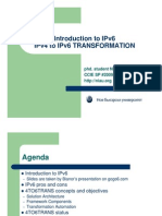 Introduction To Ipv6 Ipv4 To Ipv6 Transformation: Phd. Student Nikolay Milovanov Ccie SP #20094